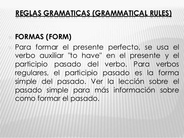 GRAMÁTICA DEL PRESENTE PERFECTO