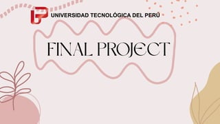 UNIVERSIDAD TECNOLÓGICA DEL PERÚ
 