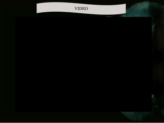 VIDEO
 