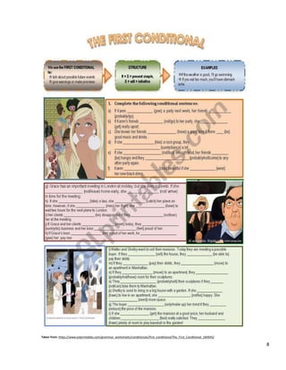 8
Taken from: https://www.eslprintables.com/grammar_worksheets/conditionals/first_conditional/The_First_Conditional_184945/
 