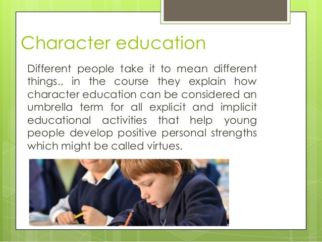 character virtue ethics in education