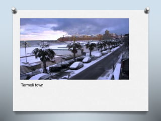 Termoli town
 