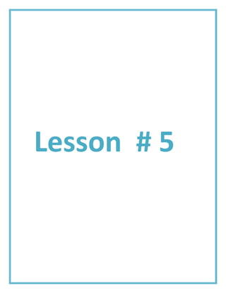 Lesson # 5
 