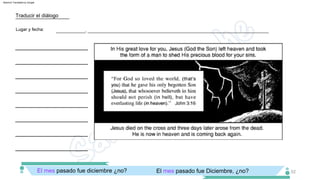 52
____________________
____________________
____________________
____________________
___________, _____________________________________________________________________
____________________
Lugar y fecha:
Traducir el diálogo
____________________
____________________
____________________
El mes pasado fue diciembre ¿no? El mes pasado fue Diciembre, ¿no?
Machine Translated by Google
 