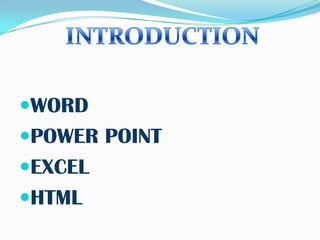 WORDPOWER POINTEXCELHTMLINTRODUCTION