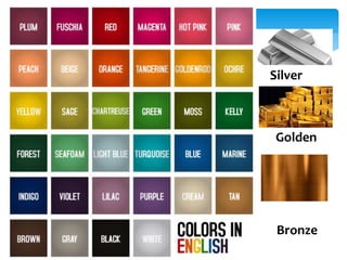 Silver
Golden
Bronze
 