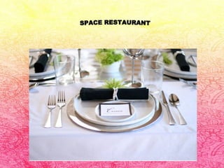Space restaurant