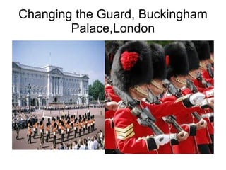 Changing the Guard, Buckingham Palace,London