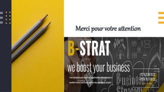 Merci pourvotre attention
 