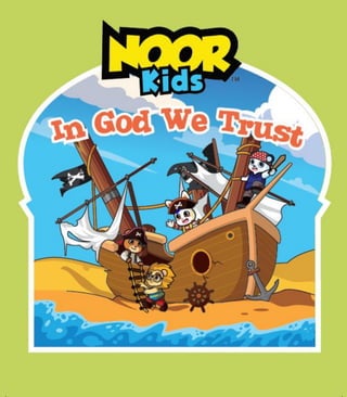 In God We Trust- Muslim Children's Book Sample- Noor Kids