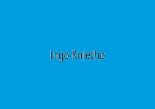 Ingo Knietho
 