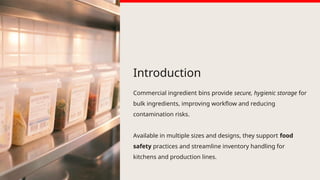 Ingredients Storage Types Commercial Ingredient Bins for Foodservice: Storage, Safety ...