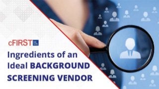 Ingredients of an ideal background screening vendor