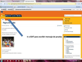 Ir a EDIT para escribir mensaje de prueba
 