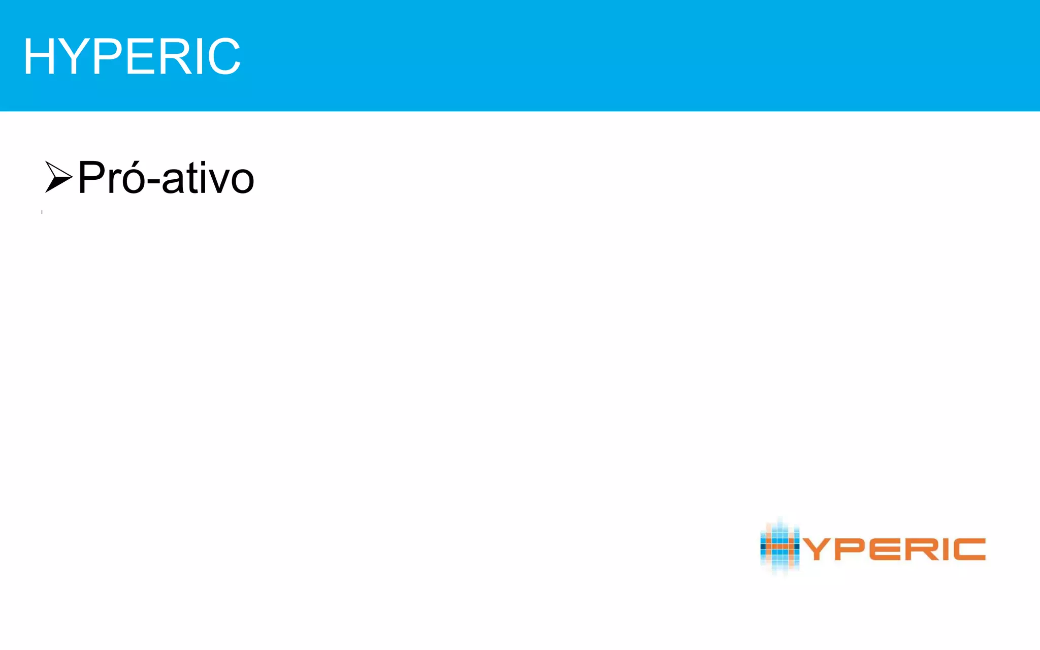 Pró-ativol
HYPERIC
 