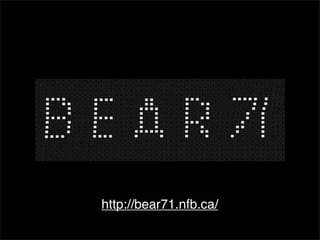http://bear71.nfb.ca/
 