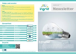 Newsletter Ingrid N. 02
September 2015
Welcome to the second issue of the newsletter of INGRID, the project that is combining the recent
advances in Smart Grids and solid state hydrogen-based energy storage to match energy supply and
demand and optimize the electricity generated by intermittent Renewable Energy Sources while ensuring
security and stability of the power distribution network. This issue will introduce you to the relevant
advances and the partnership of the project, a focus on technologies and the recent development in
energy storage in Italy.
Enjoy your reading.
Editorialby ARTI
Newsletter
Project Web Site: http://www.ingridproject.eu
Project Leader Contacts:
Dr. Massimo Bertoncini
Engineering Ingegneria Informatica SpA
massimo.bertoncini@eng.it
Work partially supported by European Community under the ENERGY programme of the 7th FP for RTD - project INGRID, contract 296012. The Author is solely responsible for the content
of this paper. It does not represent the opinion of the European Community, and the European Community is not responsible for any use that might be made of data appearing therein.
Imprint
www.mcphy.com
www.hydrogenics.com
www.tecnalia.com
www.rse-web.it
www.enel.it/it-IT/reti/enel_distribuzione/
www.arti.puglia.it
www.studiobfp.com
Engineering Ingegneria Informatica
(coordinator)
www.eng.it Italy
Consortium
Dates and events:
Next:
Bandung (Indonesia), October 5-7, 2015
ICSEEA 2015, the 3rd International Conference on Sustainable Energy Engineering and Application.
Sidney (Australia), October 11-14, 2015
6th World Hydrogen Technologies Convention, devoted to the global hydrogen and fuel cell community.
Past:
Athens (Greece), 8-11 July 2015
The INGRID project has been presented at the 6th International Conference on
Experiments/Process/System Modeling/Simulation/Optimization with a paper entitled “Cooperative
simulation tool with the energy management system for the storage of electricity surplus through hydrogen”.
Rome (Italy), 24-29 May 2015
The INGRID project has been presented at InfoSys IARIA ENERGY 2015 with a full paper entitled “A Matrix
Model For An Energy Management System Based On Multi-Carrier Hub Approach”.
Gaeta (Italy), 25-29 May 2015
The INGRID project has been presented with the poster “Energy Management in Modern Electrical Power
Grids” at the PhD students poster session of 16th Edition of the European PhD School on Power Electronics,
Electrical Machines, Energy Control and Power Systems.
McPhy Energy S.A.
Hydrogenics
Tecnalia
RSE
Enel Distribuzione
ARTI
Studio Tecnico BFP
France
Belgium
Spain
Italy
Italy
Italy
Italy
 