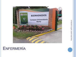 ENFERMERÍA
01/04/2015IngrithJuliethAvilaPeña
 