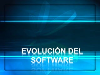 Evolución del Software 