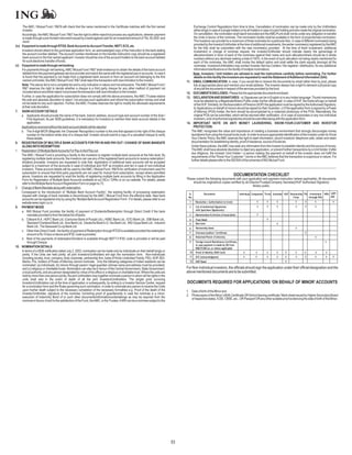 The AMC / Mutual Fund / R&TA will check that the name mentioned in the Certificate matches with the first named                          Exchange Control Regulations from time to time. Cancellation of nomination can be made only by the Unitholders
      investor.                                                                                                                                either singly in case of a single holders or by all holders in case of a joint holding and who made the original nomination.
     Accordingly, the AMC/ Mutual Fund / R&T has the right to either reject/not process any applications, wherein payment                      On cancellation, the nomination shall stand rescinded and the AMC/Fund shall not be under any obligation to transfer
      is made through a pre-funded instrument issued by a bank against cash for an investment amount of “Rs. 50,000/- and                      the Units in favour of the nominee. The nomination facility shall be available in the form of proportionate nomination.
      more”.                                                                                                                                   The investors can provide for a maximum of three nominees for a particular folio. In case of different nominee(s) being
(iv) If payment is made through RTGS, Bank Account-to-Account Transfer, NEFT, ECS, etc.                                                        provided by the Investor/Unitholder at the time of additional investments, the earlier nominee(s) registered by theAMC
                                                                                                                                               for the folio shall be overwritten with the new nominee(s) provided. At the time of fresh investment, additional
     Investors should attach to the purchase application form, an acknowledged copy of the Instruction to the bank stating                     investment or change of nominee request, the Investor/Unitholder should indicate clearly the percentage of
      the account number debited. The account number mentioned on the transfer instruction copy should be a registered                         allocation/share in favor of each of the nominees against their name and such allocation/share should be in whole
      bank account or the first named applicant / investor should be one of the account holders to the bank account debited                    numbers without any decimals making a total of 100%. In the event of such allocation not being clearly mentioned for
      for such electronic transfer of funds.                                                                                                   each of the nominees, the AMC shall invoke the default option and shall settle the claim equally amongst all the
(v) If payment is made through net banking                                                                                                     nominees. Investors/Unitholders may contact Investor Service Centers / the registrar / distributors, for any additional
     For payments through net banking, AMC/ Mutual Fund / R&T shall endeavour to obtain the details of the bank account                        information/clarifications on the facility of multiple nominations.
      debited from the payment gateway service provider and match the same with the registered pay-in accounts. In case it                     Note: Investors / Unit holders are advised to read the instructions carefully before nominating. For further
      is found that the payment is not made from a registered bank account or from an account not belonging to the first                       details on this facility the investors are requested to read the Statement of Additional Information (SAI).
      named unit holder, theAMC/ Mutual Fund / R&T shall reject the transaction with due intimation to the investor.                      11. EMAIL COMMUNICATION: In case, if you would like to receive the documents by email rather than by post, please
     Note: The above list is not a complete list and is only indicative in nature and not exhaustive. The AMC/ Mutual Fund /                   tick at appropriate place and mention your email address. The investor always has a right to demand a physical copy
      R&T reserves the right to decide whether a cheque is a third party cheque for any other method of payment not                            of any/all the documents in respect of the services provided by the fund.
      included above and either reject/ not process the transaction with due intimation to the investor.                                  12. DOCUMENTS ENCLOSED: Please tick the appropriate documents enclosed.
     Further, in case the application for subscription does not comply with the above provisions, the AMC /Trustee retains                13. DECLARATION AND SIGNATURES : a) Signatures can be in English or in any Indian language. Thumb impressions
     the sole and absolute discretion to reject / not process such application and refund the subscription money and shall                     must be attested by a Magistrate/Notary Public under his/her official seal. In case of HUF, the Karta will sign on behalf
     not be liable for any such rejection. Further, the AMC /Trustee reserves the right to modify the aforesaid requirements                   of the HUF. Similarly, for theAssociation of Persons (AOP) the application must be signed by theAuthorised Signatory.
     at their sole discretion.                                                                                                                 b) Applications on behalf of minors should be signed by their Guardian. c) If the application form is signed by a Power
7. BANK ACCOUNT DETAILS                                                                                                                        of Attorney (POA) holder, the form should be accompanied by a notarized photocopy of the POA. Alternatively, the
     a. Applicants should provide the name of the bank, branch address, account type and account number of the Sole /                          original POA can be submitted, which will be returned after verification. d) In case of corporates or any non-individual
          First Applicant. As per SEBI guidelines, it is mandatory for investors to mention their bank account details in the                  investors, a list of authorized signatories should be submitted along with the application form.
          application.                                                                                                                    14. IMPORTANT NOTE ON ANTI MONEY LAUNDERING, KNOW-YOUR-CUSTOMER AND INVESTOR
     Applications received without the bank account details will be rejected                                                                   PROTECTION:
     b. The 9-digit MICR (Magnetic Ink Character Recognition) number is the one that appears to the right of the cheque                      The AMC recognises the value and importance of creating a business environment that strongly discourages money
          number on the bottom white strip of a cheque leaf. Investor should submit a copy of a cancelled cheque to verify                   launderers from using the mutual funds route. In order to ensure appropriate identification of the investor under its ‘Know
          these details.                                                                                                                     Your Clients’ Policy, the AMC reserves the right to seek information, record investors’ telephone calls, obtain and retain
8. REGISTRATION OF MULTIPLE BANK ACCOUNTS FOR PAY-IN AND PAY-OUT / CHANGE OF BANK MANDATE                                                    documentation for establishing identity, proof of residence, source of funds etc.
     ALONG WITH REDEMPTION:                                                                                                                  Under these policies, the AMC may seek any information from the investor to establish identity and the source of money.
1. Registration Of Multiple BankAccounts For Pay-inAnd Pay-out                                                                               The AMC shall have absolute discretion to reject any application, or prevent further transactions by a Unit Holder, if after
                                                                                                                                             due diligence, the investor /Unit Holder / a person making the payment on behalf of the investor does not fulfill the
     The AMC / Mutual Fund is providing a facility to the investors to register multiple bank accounts at the folio level. By                requirements of the "Know Your Customer " norms or the AMC believes that the transaction is suspicious in nature. For
     registering multiple bank accounts, the investors can use any of the registered bank accounts to receive redemption /                   further details please refer to the SID/SAI of the schemes of ING Mutual Fund.
     dividend proceeds. Investors are requested to note that, registration of additional bank accounts will be accepted
     subject to a maximum of five accounts in case of individual and HUF as investors and ten in case of non-individual
     investors. These account details will be used by the AMC / Mutual Fund / R&TA for verification of instrument used for
     subscription to ensure that third party payments are not used for mutual fund subscription, except where permitted
     above. Investors are requested to avail the facility of registering multiple bank accounts by filling in the Application                                                           DOCUMENTATION CHECKLIST
     Form for Registration of Multiple Bank Accounts available at our ISCs / OPAs or on our website. For details, please                  Please submit the following documents with your application and payment instruction (where applicable). All documents
     refer to the Multiple BankAccount Registration Form on page no.72.                                                                        should be original/true copies certified by all Director/Trustee/Company Secretary/HUF Authorised Signatory/
                                                                                                                                                                                                  Notary public.
2. Change of Bank Mandate along with redemption:
     Consequent to the introduction of “Multiple Bank Account Facility”, the existing facility of processing redemption
                                                                                                                                           Sr.          Documents                         Individual Companies Trusts Societies HUF Partnership FIIs Investment NRIs AOP/
     request with change of bank mandate is discontinued by the AMC / Mutual Fund from the effective date. New bank                        No.                                                                                         Firms         through POA     BOI
     accounts can be registered only by using the ‘Multiple BankAccount Registration Form’. For details, please refer to our
     website www.ingim.co.in.                                                                                                               1    Resolution / Authorisation to invest                   Y       Y       Y              Y       Y        Y              Y
9. PAYMENT MODE                                                                                                                             2    List of Authorised Signatories                         Y       Y       Y              Y       Y        Y
                                                                                                                                                 with Specimen Signature(s)
     a. ING Mutual Fund provides the facility of payment of Dividends/Redemption through Direct Credit if the bank
           mandate provided is from the below list of banks.                                                                                3    Memorandum & Articles of Association                   Y
     b. Citibank N.A , HDFC Bank Ltd. (Centurion Bank of Punjab Ltd.), HSBC Bank Ltd., ICICI Bank Ltd., IDBI Bank Ltd.,                     4    Trust Deed                                                     Y
           Standard Chartered Bank Ltd., Axis Bank Ltd., Deutsche Bank A.G, Yes Bank Ltd., ING Vysya Bank Ltd., Indusind                    5    Bye-Laws                                                               Y
           Bank Ltd., The Saraswat Co-op Bank Ltd.                                                                                               Partnership Deed
                                                                                                                                            6                                                                                          Y
     c. Other than Direct Credit , the facility of payment of Redemption through RTGS is available provided the redemption
                                                                                                                                            7    Overseas Auditors’ Certificate                                                                Y
           amount is Rs 10 lacs or above and IFSC code is provided.
                                                                                                                                            8    Notarised Power of Attorney                                                                            Y
     d. Rest of the payments of redemption/Dividend is available through NEFT if IFSC code is provided or will be paid
           through Cheque.                                                                                                                  9    Foreign Inward Remittance Certificate,                                                                          Y
                                                                                                                                                 in case payment is made by DD from
10. NOMINATION DETAILS                                                                                                                           NRE/FCNR a/c or where applicable
     In terms of a SEBI notification dated July 2, 2002, nomination can be made only by individuals on their behalf singly or               10   Proof of Identity (PAN Card)                Y         Y        Y       Y      Y       Y       Y        Y        Y
      jointly. If the Units are held jointly, all joint Investors/Unitholders will sign the nomination form. Non-individuals
                                                                                                                                            11   KYC Acknowledgment                          Y         Y        Y       Y      Y       Y       Y        Y        Y     Y
      including society, trust, company, body corporate, partnership firm, karta of Hindu Undivided Family, PSU, AOP, BOI,
      Banks, FIIs, holders of Power of Attorney cannot nominate. Only the following categories of Indian residents can be                   12   HUF Deed                                                                      Y
      nominated: (a) individuals; (b) minors through parent / legal guardian (whose name and address must be provided);
      and (c) religious or charitable trusts. Nomination can also be in favour of the Central Government, State Government,               For Non-Individual investors, the officials should sign the application under their official designation and the
      a local authority, and any person designated by virtue of his office or a religious or charitable trust. Where the units are        above mentioned documents are to be submitted.
      held by more than one person jointly, the joint unitholders may together nominate a person in whom all the rights in the
      units shall vest in the event of death of all the joint Investors/Unitholders. The single/ joint/ surviving
      Investors/Unitholders can at the time of application or subsequently, by writing to a Investor Service Centre, request              DOCUMENTS REQUIRED FOR APPLICATIONS ‘ON BEHALF OF MINOR’ ACCOUNTS
      for a nomination form and the Rules governing such nomination, in order to nominate any person to receive the Units
      upon his/her death subject to the necessary completion of the necessary formalities e.g. Proof of the death of the                  1. Date of birth of the Minor and
      Investor/Unitholder, signature of the nominee, furnishing proof of guardianship in case the nominee is a minor,                     2. Photocopies of the Minor’s Birth Certificate OR School leaving certificate / Mark sheet issued by Higher Secondary Board
      execution of Indemnity Bond of or such other documents/information/undertakings as may be required from the                            of respective states, ICSE, CBSE, etc., OR Passport OR any other suitable proof evidencing the date of birth of the Minor.
      nominee in favour of and to the satisfaction of the Fund, theAMC, or the Trustee.ANRI can be a nominee subject to the




                                                                                                                                     53
 