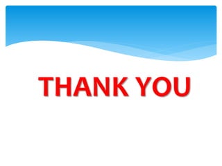 THANK YOU
 