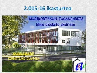 2.015-16 ikasturtea
 