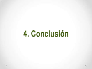 4. Conclusión

 