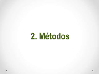 2. Métodos

 