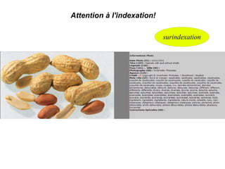 Attention à l'indexation!

                            surindexation
 