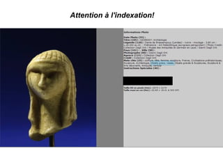 Attention à l'indexation!
 