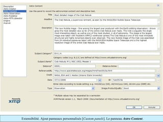 Extensibilité. Ajout panneaux personnalisés [Custom panels]. Le panneau Astro Content.
 