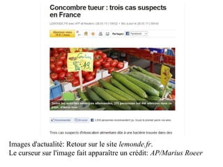 Images d'actualité: Retour sur le site lemonde.fr.
Le curseur sur l'image fait apparaître un crédit: AP/Marius Roeer
 
