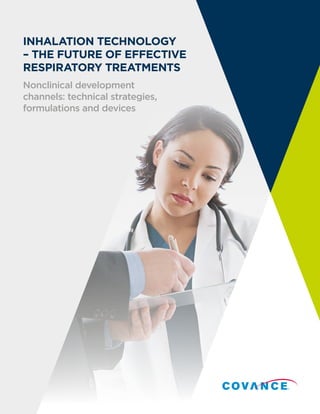 INHALATION TECHNOLOGY
– THE FUTURE OF EFFECTIVE
RESPIRATORY TREATMENTS
Nonclinical development
channels: technical strategies,
formulations and devices
 
