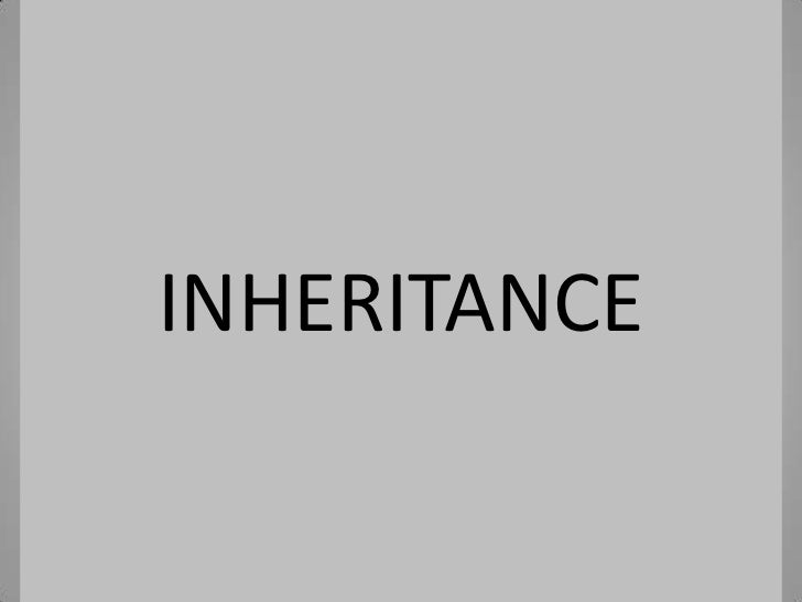 Inheritance