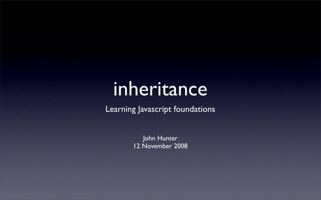 Javascript foundations: Inheritance | PDF