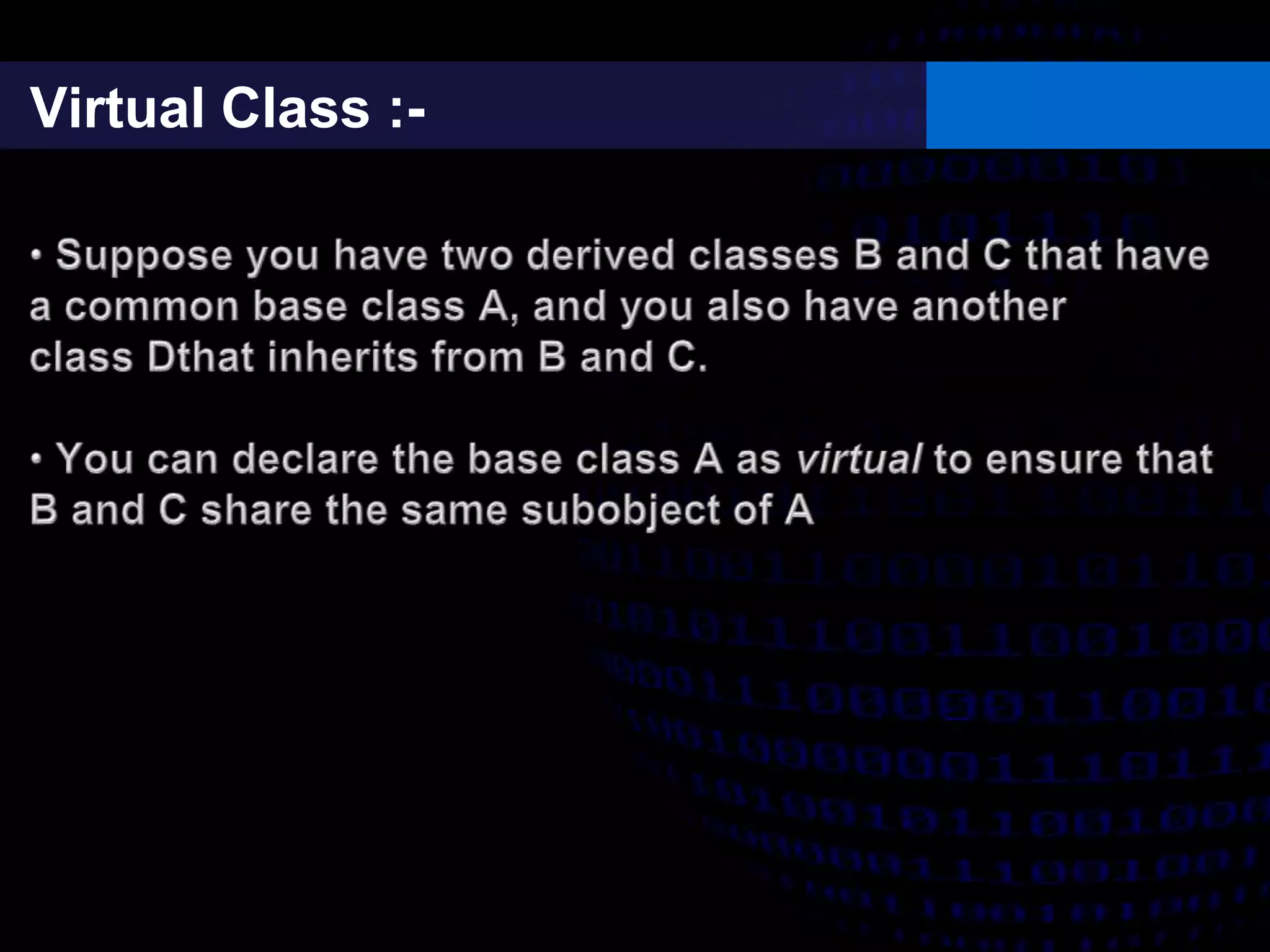 Virtual Class :-
 