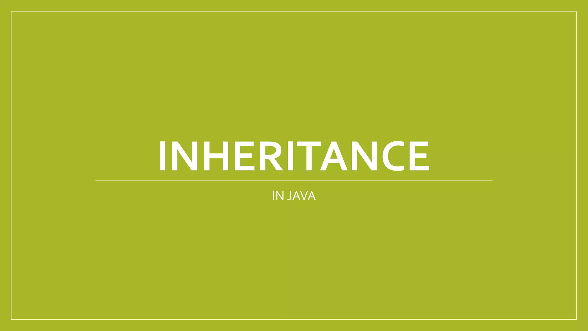 Inheritance In Java | PPTX