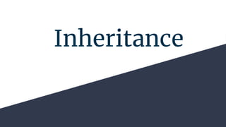 Inheritance
 