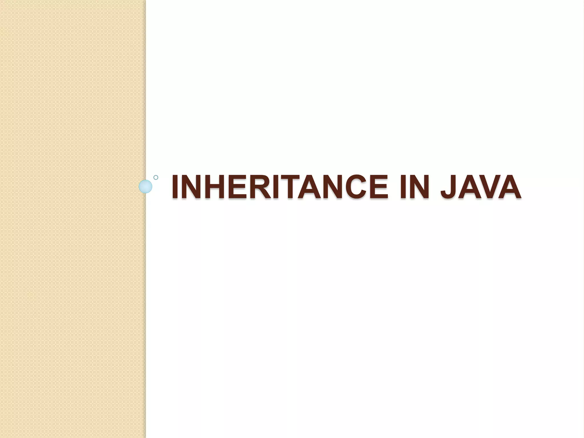 Inheritance In Java | PPT