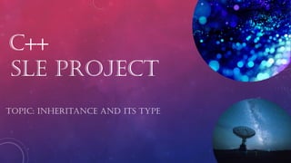 Sle Inheritance Pattern inheritanceincppanditsvarioustypesincpp.pptx