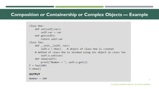 10
Composition or Containership or Complex Objects — Example
© OXFORD UNIVERSITY PRESS 2017.ALL RIGHTS RESERVED.
 