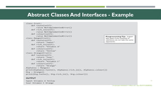 12
Abstract Classes And Interfaces - Example
© OXFORD UNIVERSITY PRESS 2017.ALL RIGHTS RESERVED.
 