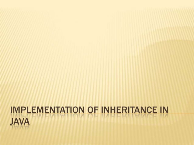 Inheritance in java | PPT