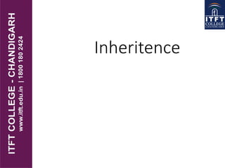 Inheritence
 