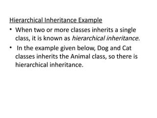 Inheritance in Java is a mechanism in which one object acquires all the ...