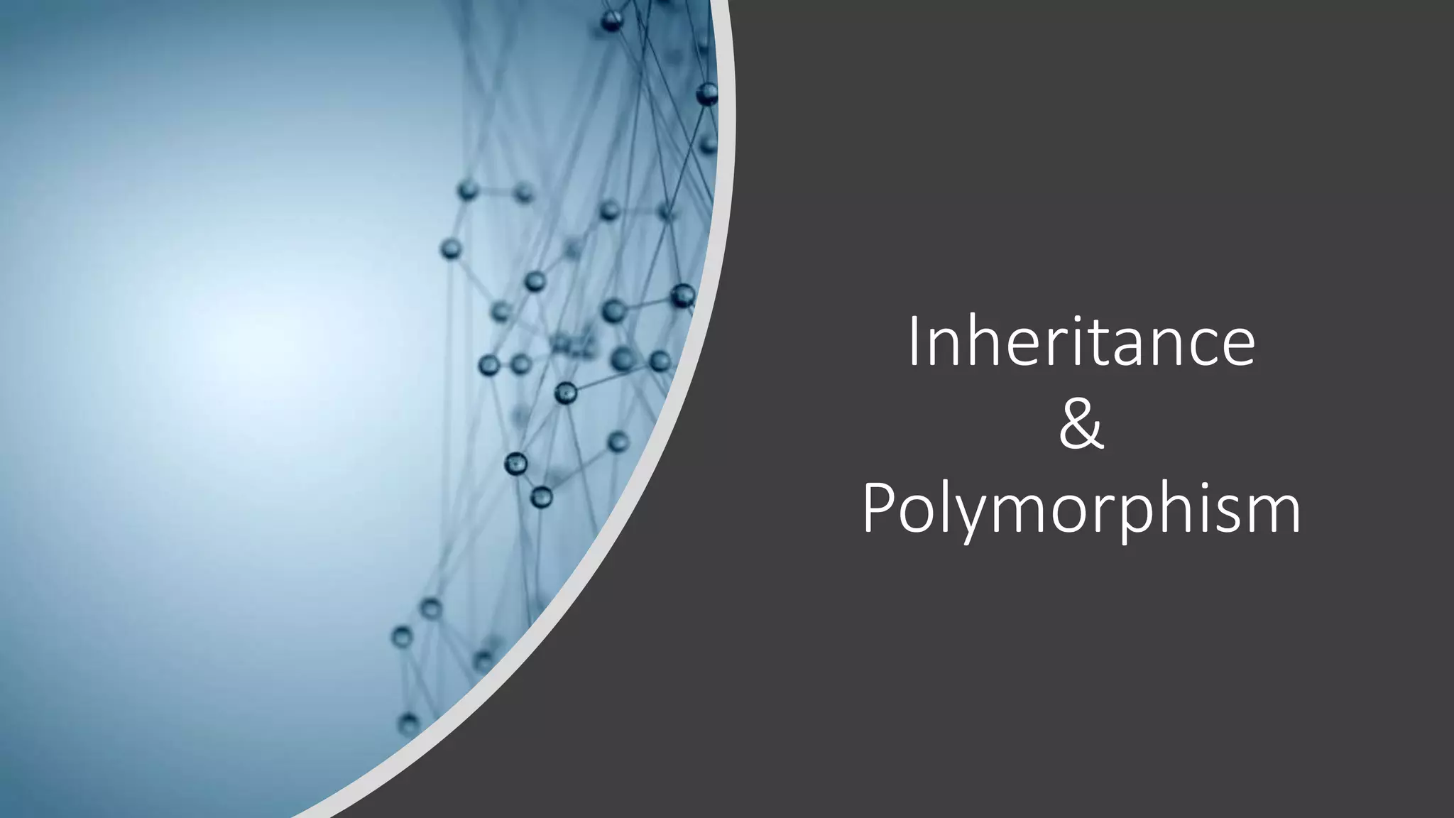 Inheritance & Polymorphism | PPT