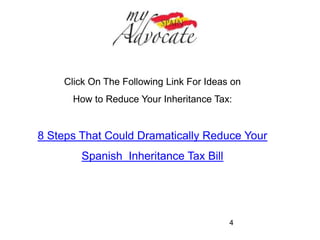 Inheritance Law in Alicante 
There are special regional tax deductions and exemptions 
passed by the regional government in Valencia that only 
apply to those beneficiaries who have been resident in the 
region. 
4 
 