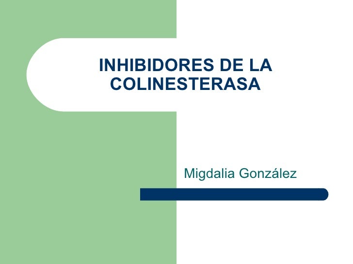 Inhibidores De La Colinesterasa