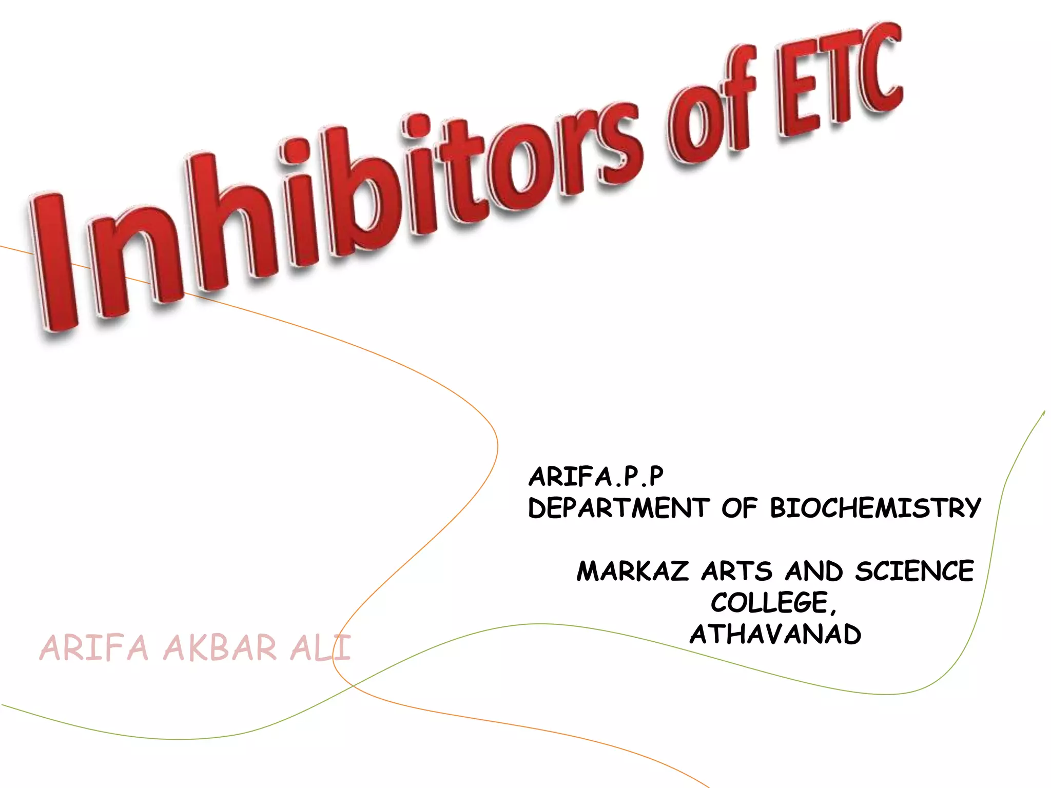 INHIBITORS AND UNCOUPLERS IN ELECTRONE TRANSPORT CHAIN PPT