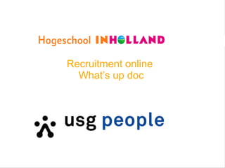 Recruitment online  What’s up doc 